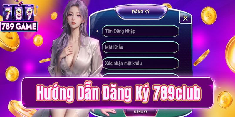 Đăng ký 789club Ưu đãi và sự kiện dành cho tài khoản mới tại 789club